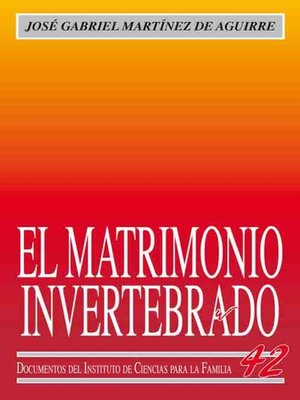 cover image of El matrimonio invertebrado
